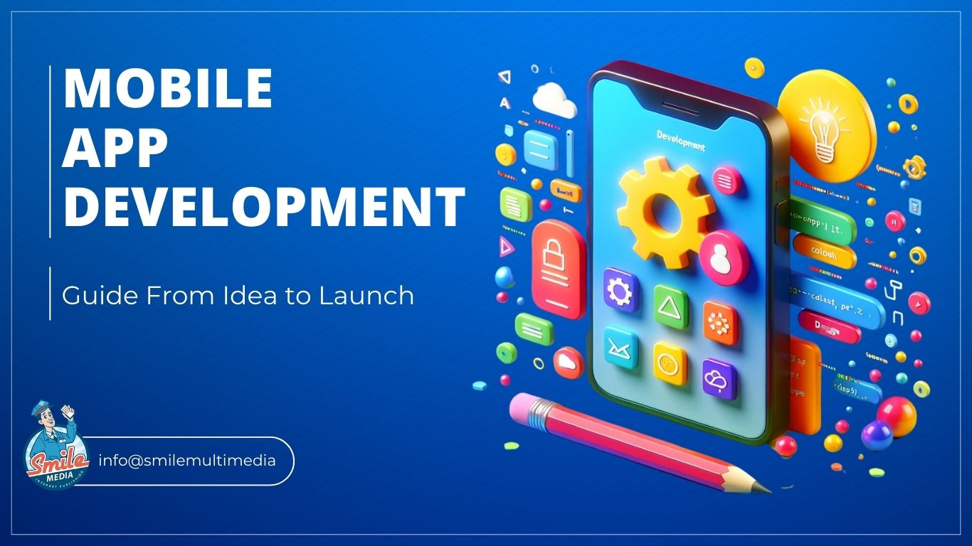 Guide to Mobile App Development